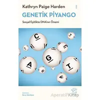 Genetik Piyango: Sosyal Eşitlikte DNA’nın Önemi - Kathryn Paige Harden - Minotor Kitap