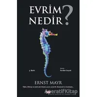 Evrim Nedir? - Ernst Mayr - Say Yayınları