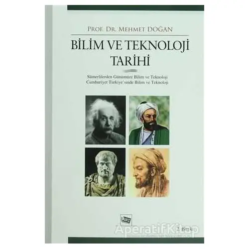 Bilim ve Teknoloji Tarihi - Mehmet Doğan - Anı Yayıncılık