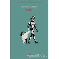 Kent - Clifford D. Simak - İthaki Yayınları