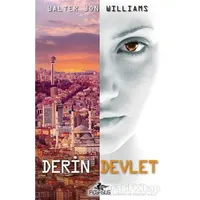 Derin Devlet - Walter Jon Williams - Pegasus Yayınları