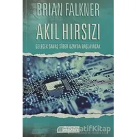 Akıl Hırsızı - Brian Falkner - Akıl Çelen Kitaplar