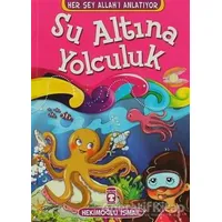 Su Altına Yolculuk - Hekimoğlu İsmail - Timaş Çocuk