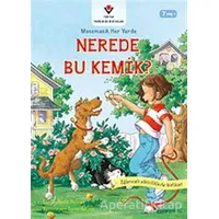 Nerede Bu Kemik - Matematik Her Yerde - Lucille Recht Penner - TÜBİTAK Yayınları