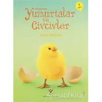 İlk Okuma - Yumurtalar ve Civcivler - Fiona Patchett - TÜBİTAK Yayınları