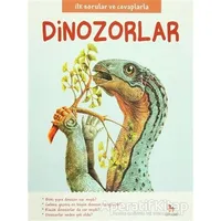 İlk Sorular ve Cevaplarla: Dinozorlar - Camilla de la Bedoyere - Almidilli