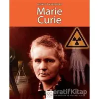 Bilime Yön Verenler - Marie Curie - Sarah Ridley - 1001 Çiçek Kitaplar