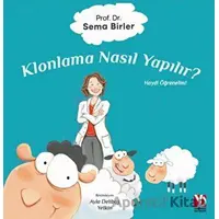 Klonlama Nasıl Yapılır? - Sema Birler - Yazardan Direkt Yayınevi