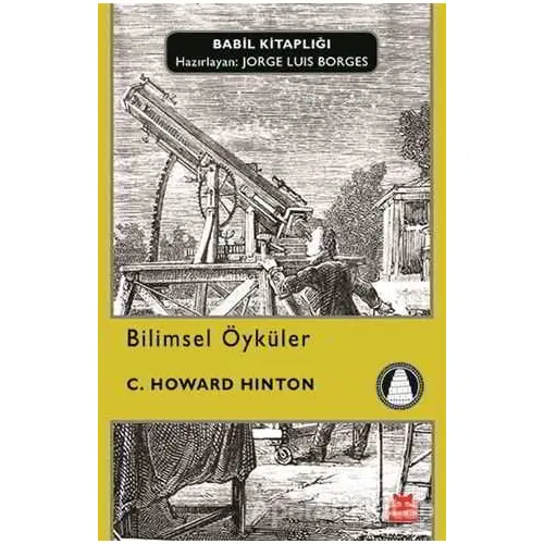 Bilimsel Öyküler - Charles Howard Hinton - Kırmızı Kedi Yayınevi