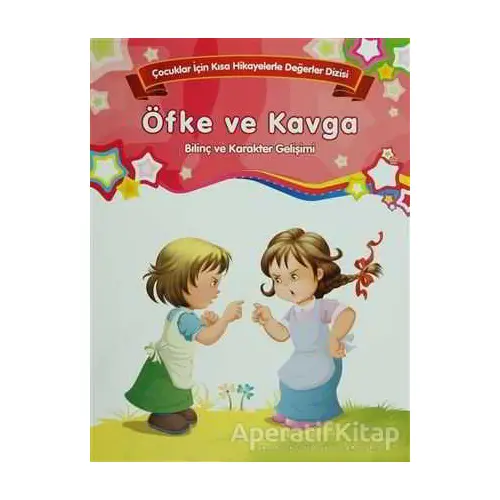 Öfke ve Kavga - Bilinç ve Karakter Gelişimi (Büyük Boy) - Kolektif - Parıltı Yayınları