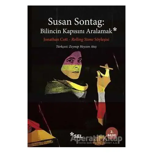 Bilincin Kapısını Aralamak - Susan Sontag - Sel Yayıncılık