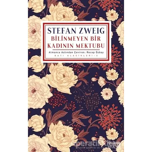 Bilinmeyen Bir Kadının Mektubu - Stefan Zweig - Hayykitap