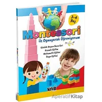 Montessori ile Oynayarak Öğreniyorum (3-4 Yaş) - Kolektif - Niha Çocuk