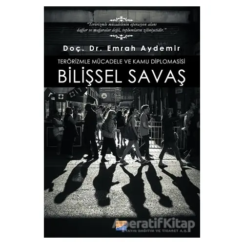 Bilişsel Savaş - Terörizmle Mücadele ve Kamu Diplomasisi - Emrah Aydemir - Siyasal Kitabevi