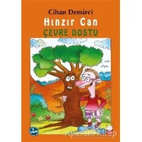 Hınzır Can - Çevre Dostu - Cihan Demirci - Kırmızı Kedi Çocuk