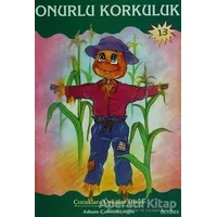 Onurlu Korkuluk - Adnan Çakmakçıoğlu - Özyürek Yayınları