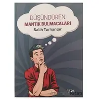 Düşündüren Mantık Bulmacaları - Salih Turhanlar - Yol Yayınları