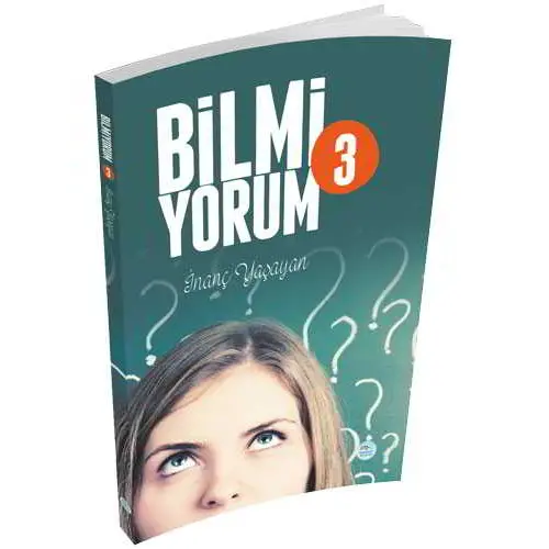 Bilmiyorum-3 - İnanç Yaşayan - Maviçatı Yayınları