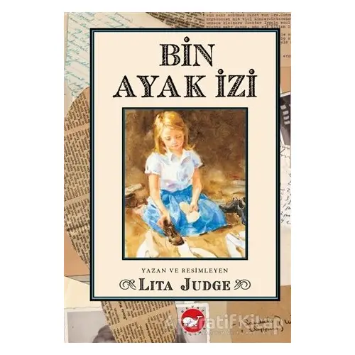 Bin Ayak İzi - Lita Judge - Beyaz Balina Yayınları