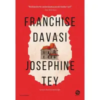 Franchise Davası - Josephine Tey - Sahi Kitap