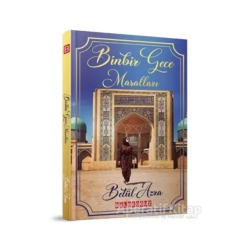 Binbir Gece Masalları - Betül Azra - Bilgeoğuz Yayınları