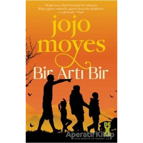 Bir Artı Bir - Jojo Moyes - Dex Yayınevi