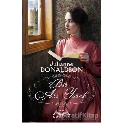 Bir Asi Yürek - Julianne Donaldson - Novella