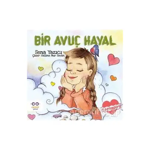 Bir Avuç Hayal - Sena Yazıcı - Cezve Çocuk