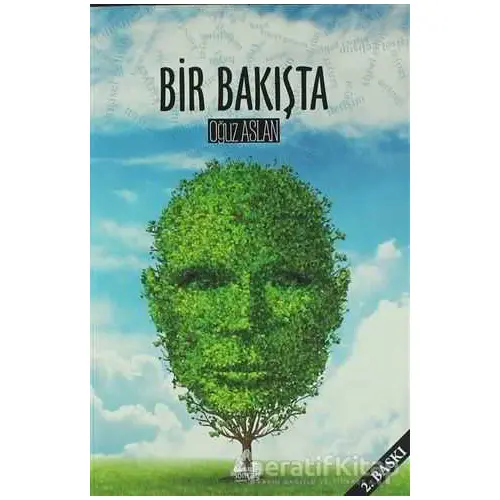 Bir Bakışta - Oğuz aslan - Sonçağ Yayınları