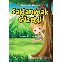 Saklanmak Güzeldi - Mustafa Ünver - Potkal Kitap Yayınları