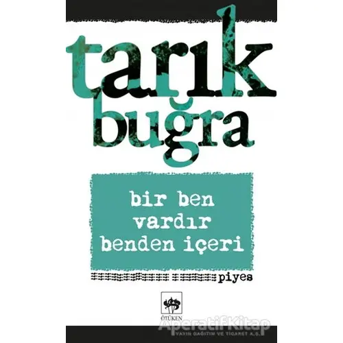 Bir Ben Vardır Benden İçeri - Tarık Buğra - Ötüken Neşriyat