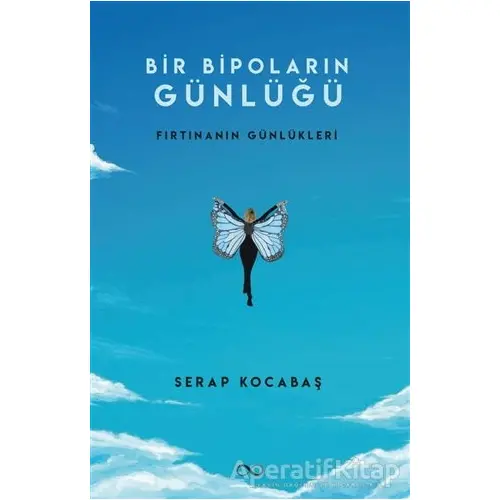 Bir Bipoların Günlüğü - Serap Kocabaş - Bengisu Yayınları