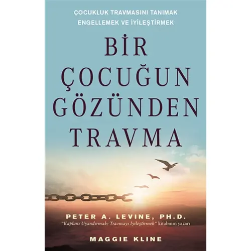 Bir Çocuğun Gözünden Travma - Peter A. Levine - Butik Yayınları