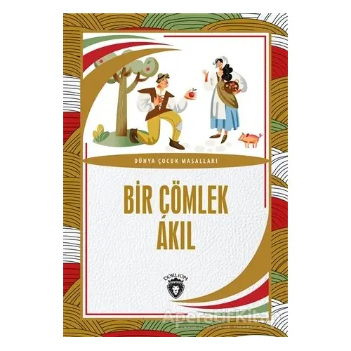 Bir Çömlek Akıl - Kolektif - Dorlion Yayınları