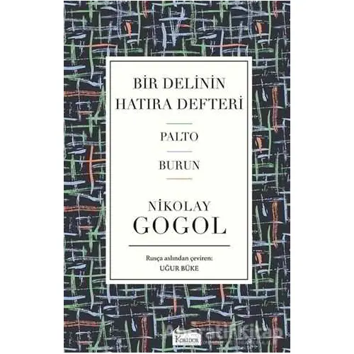 Bir Delinin Hatıra Defteri - Nikolay Vasilyeviç Gogol - Koridor Yayıncılık