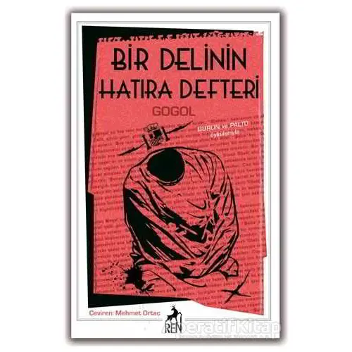 Bir Delinin Hatıra Defteri - Nikolay Vasilyeviç Gogol - Ren Kitap