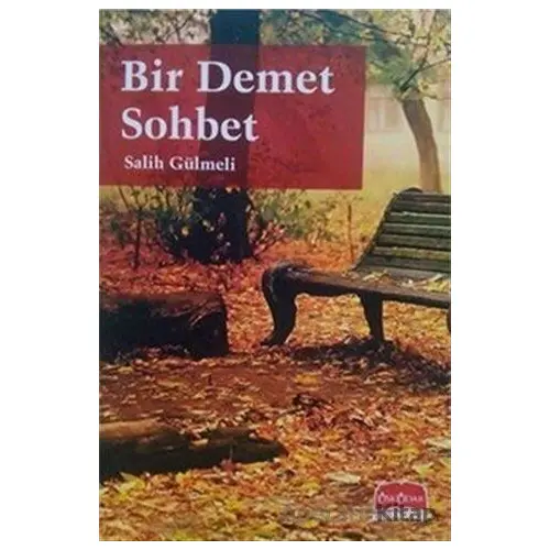 Bir Demet Sohbet - Salih Gülmeli - Üsküdar Yayınevi