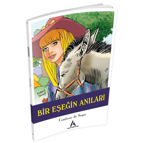 Bir Eşeğin Anıları - Comtesse de Segur - Aperatif Kitap Yayınları