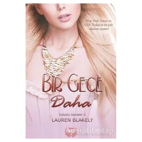 Bir Gece Daha - Lauren Blakely - Agapi Yayınları