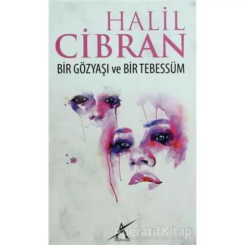 Bir Gözyaşı ve Bir Tebessüm - Halil Cibran - Avrupa Yakası Yayınları