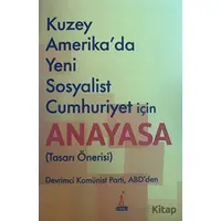 Kuzey Amerikada Yeni Sosyalist Cumhuriyet İçin Anayasa - Bob Avakian - El Yayınları