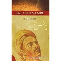 Hz.Yunus Emre - Sevil Göktuna - Gençlik Kitabevi Yayınları