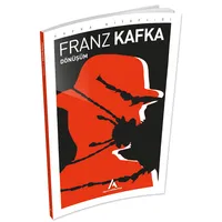 Dönüsüm - Franz Kafka - Aperatif Kitap Yayınları