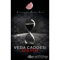 Veda Caddesi 4 - Dehr - Sümeyye Demirkan - Ephesus Yayınları