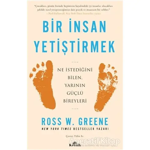 Bir İnsan Yetiştirmek - Ross W. Greene - Kronik Kitap