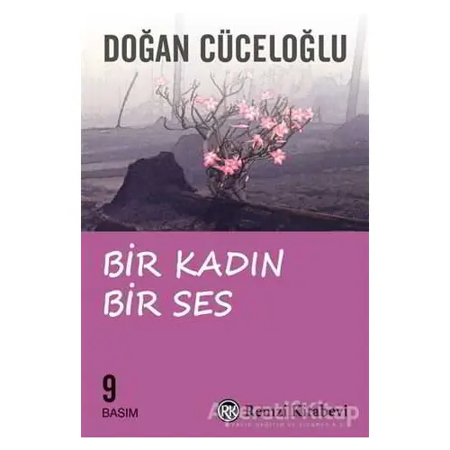 Bir Kadın Bir Ses - Doğan Cüceloğlu - Remzi Kitabevi