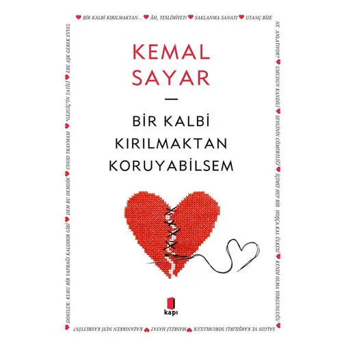 Bir Kalbi Kırılmaktan Koruyabilsem - Kemal Sayar - Kapı Yayınları