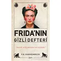 Fridanın Gizli Defteri - F. G. Haghenbeck - Zeplin Kitap