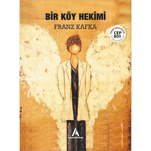Bir Köy Hekimi - Franz Kafka - Cep Boy Aperatif Tadımlık Kitaplar
