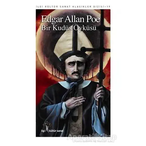 Bir Kudüs Öyküsü - Edgar Allan Poe - İlgi Kültür Sanat Yayınları